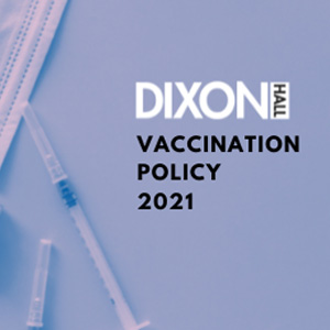 Dixon Hall Vaccination Policy